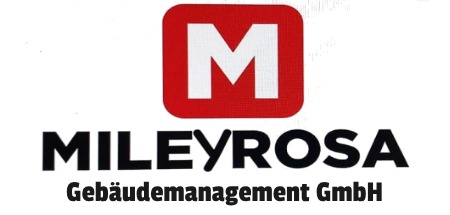MILEYROSA Gebäudemanagement GmbH